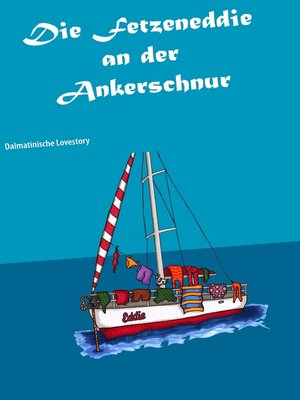 cover image of Die Fetzeneddie an der Ankerschnur